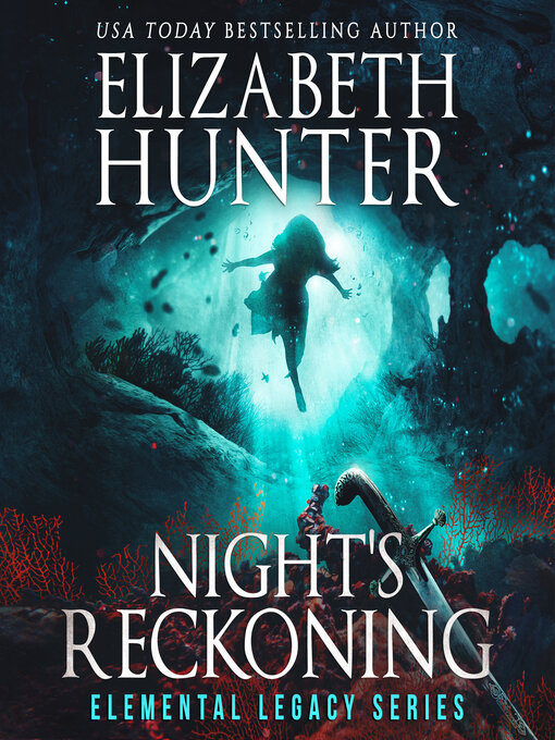 Title details for Night's Reckoning by Elizabeth Hunter - Wait list
